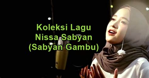 Kumpulan Lagu Religi Terbaru Sabyan Gambus & Cover Religi Terbaik 2018 - Sobat Lagu