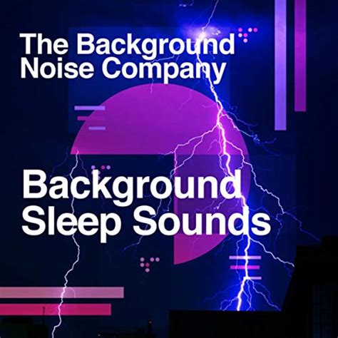 Amazon.com: Background Sleep Sounds : The Background Noise Company: Digital Music