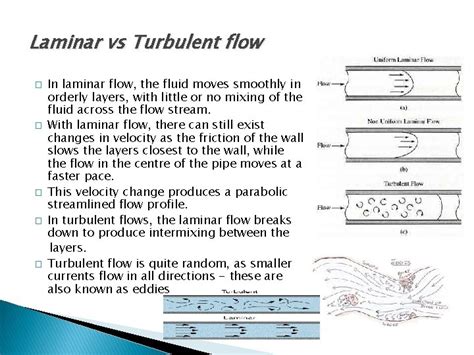 Flow Sensors Laminar vs Turbulent flow In laminar