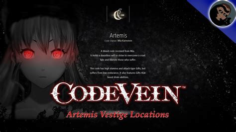 Code Vein Artemis Blood Code Vestige Locations - YouTube