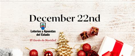 Don’t Miss The El Gordo de Navidad Draw