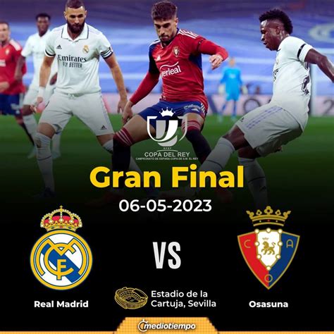 Copa del Rey 2023: ¿Cuándo es la Final Real Madrid vs. Osasuna?