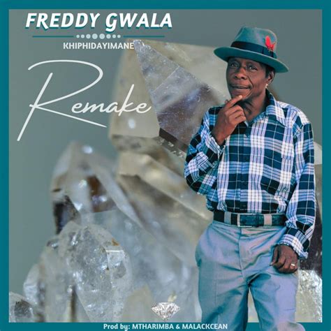 Freddy Gwala: Songs list, genres, analysis and similar artists - Chosic