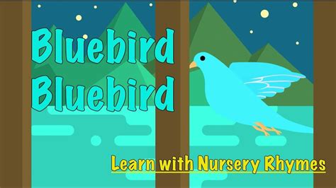 Learn with Nursery Rhymes Bluebird Bluebird - YouTube