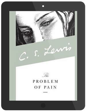 Book Summary: The Problem of Pain by C. S. Lewis – Accelerate Books