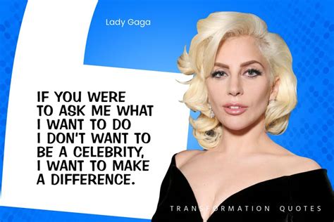 10 Lady Gaga Quotes That Will Inspire You | TransformationQuotes