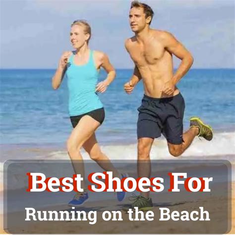 Best Shoes for Running on the Beach in 2023 - UpbeatRun