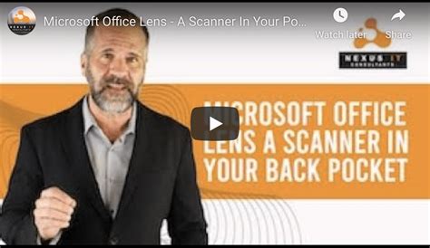 Introducing Microsoft Office Lens: The Scanner in Your Pocket – Nexus IT