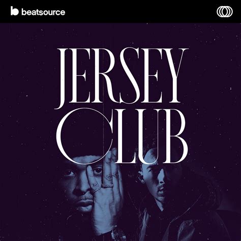 Jersey Club Playlist for DJs on Beatsource
