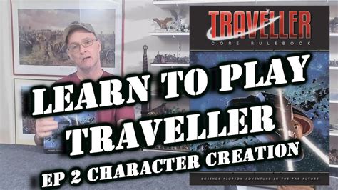 Learn to Play Traveller RPG Ep 2 Character creation - YouTube