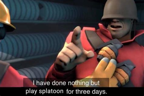 Me the entire weekend after the release of splatoon 3 : r/splatoon