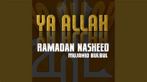 Ya Allah (Ramadan Nasheed) - YouTube