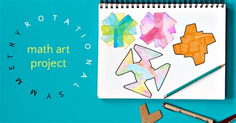 Groovy Math: Rotational Symmetry Art Project