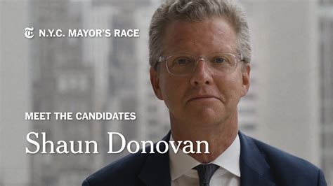 Shaun Donovan on Why He Wants to Be Mayor of New York City - The New York Times