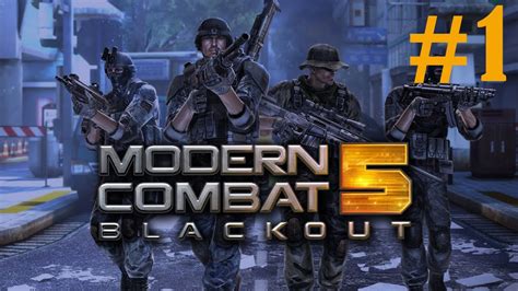 Modern Combat 5 : Blackout Gameplay #1 - YouTube