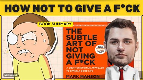 The Subtle Art Of Not Giving A F*ck Summary | WIZBUSKOUT