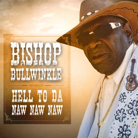 Bishop Bullwinkle | iHeart