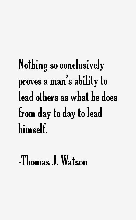 Thomas J. Watson Quotes & Sayings