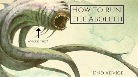 How to Run the Aboleth| DnD monsters - YouTube