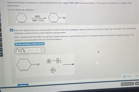 [Solved]: Allylic bromination of alkenes is accomplished wi