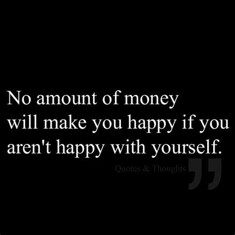 Money isn't everything. | Money quotes, Life quotes, Inspirational words