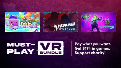 Must-Play VR Bundle (HumbleBundle) - $18 : r/OculusQuest