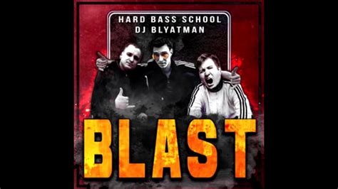 DJ Blyatman & Hard Bass School - Blast - YouTube Music