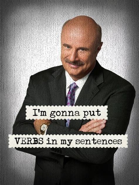 Iconic Dr Phil Quotes Funny - ShortQuotes.cc