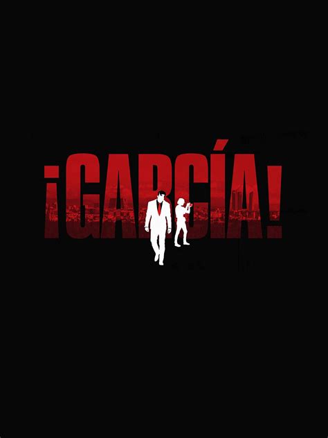 ¡García! - Rotten Tomatoes