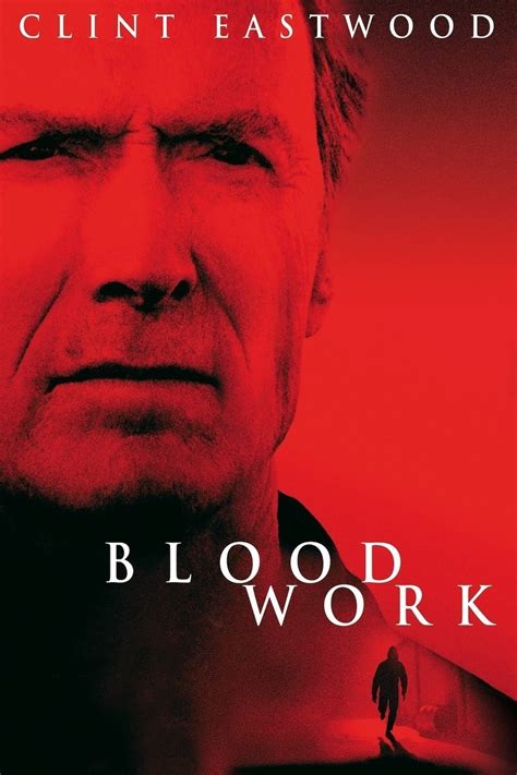 Blood Work (2002) - Posters — The Movie Database (TMDB)