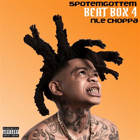 NLE Choppa & SpotemGottem - Beat Box 4 - Reviews - Album of The Year