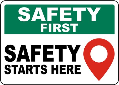 Safety First Safety Starts Here Sign - Save 10% Instantly