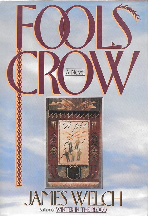 Fools Crow: Welch, James: 9780670811212: Amazon.com: Books