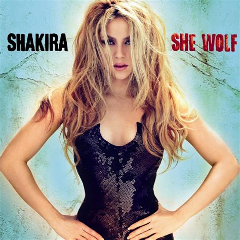 Shakira - She Wolf Lyrics and Tracklist | Genius