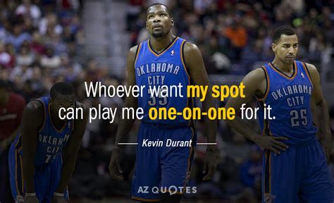 TOP 25 QUOTES BY KEVIN DURANT (of 166) | A-Z Quotes