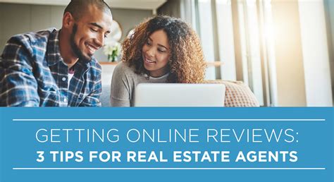 Getting Online Reviews: 3 Tips for Real Estate Agents - AgentEDU Blog