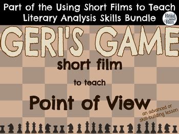 Geri's Game Short Film to Teach Point of View - Literary Analysis Skills