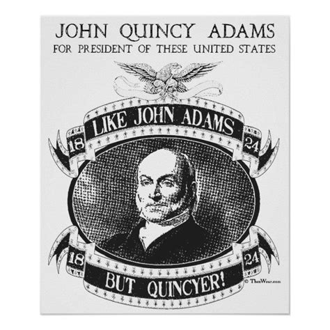 John Quincy Adams 1824 Campaign Poster | Zazzle | John quincy adams, Campaign posters, Elections ...