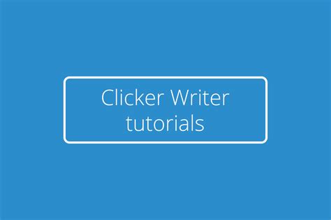 Clicker Writer Tutorials | Crick Software