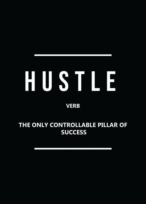 'Hustle ' Poster by ArtNinja | Displate | Paroles inspirantes, Citation inspirante sur la vie ...