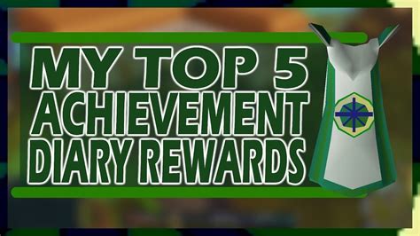 [OSRS] My Top 5 Achievement Diary Rewards | 55m GP PER YEAR?? - YouTube