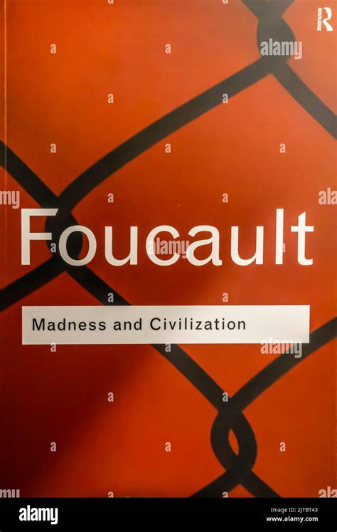 Madness and Civilization Book by Michel Foucault. 1961 Stock Photo - Alamy