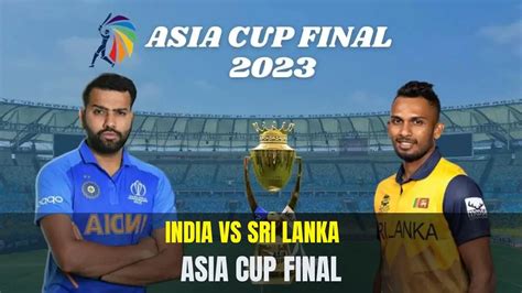 India vs Sri Lanka Asia Cup Final Match: R.Premadasa Stadium, Capacity, Records, Weather ...