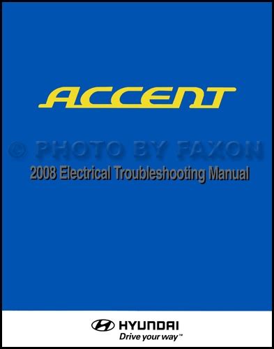 2008 Hyundai Accent Electrical Troubleshooting Manual Original