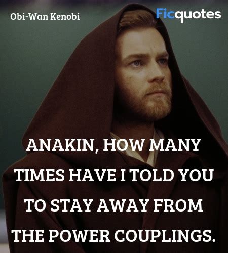 Obi-Wan Kenobi Quotes - Star Wars: Episode II - Attack Of The Clones (2002)