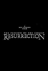 The Passion of the Christ: Resurrection Movie (2025) - Release Date, Cast, Story, Budget ...