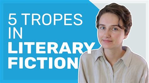 5 Tropes in Literary Fiction (the best and worst!) - YouTube