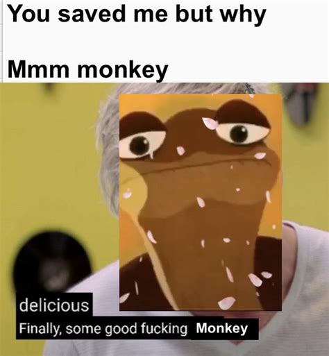 Mmm monkey : r/memes