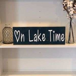 On Lake Time L Lake Sign L Lake House Decor L Lake House Sign L Cabin Sign Lake Life Lake Decor ...