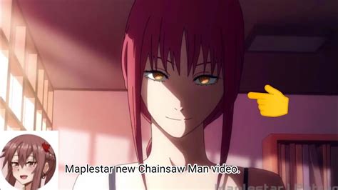 Me on Maplestar new Chainsaw Man video: - YouTube